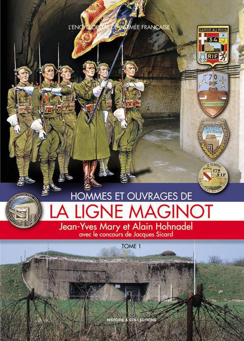 Emprunter Hommes et ouvrages de la ligne Maginot. Tome 1 livre