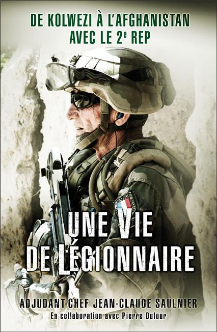 Emprunter Une vie de légionnaire livre