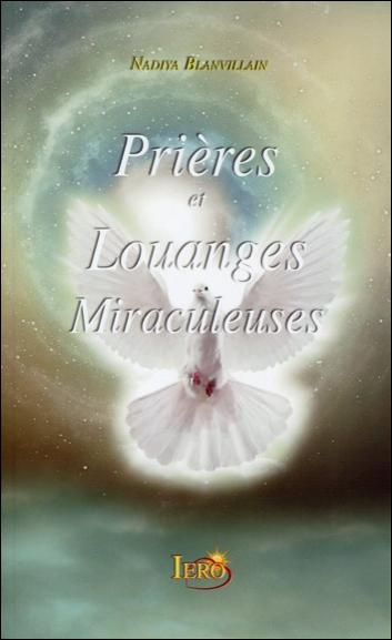 Emprunter Prières et louanges miraculeuses livre