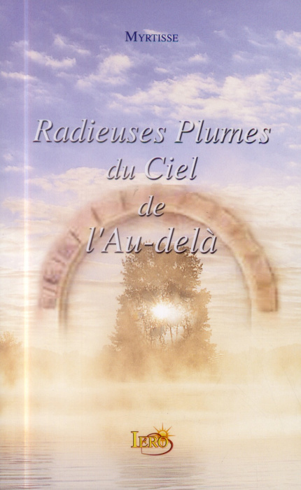 Emprunter Radieuses plumes du ciel de l'au-delà livre
