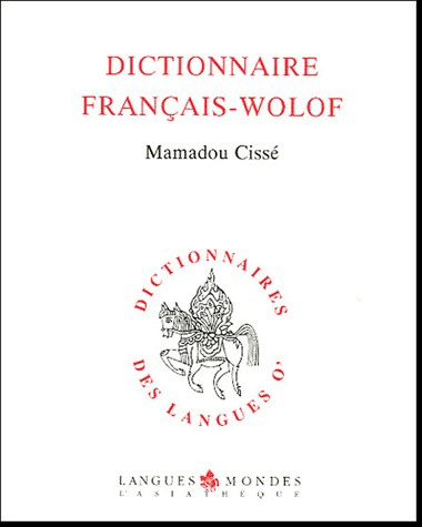 Emprunter Dictionnaire français-wolof. Edition revue et augmentée livre