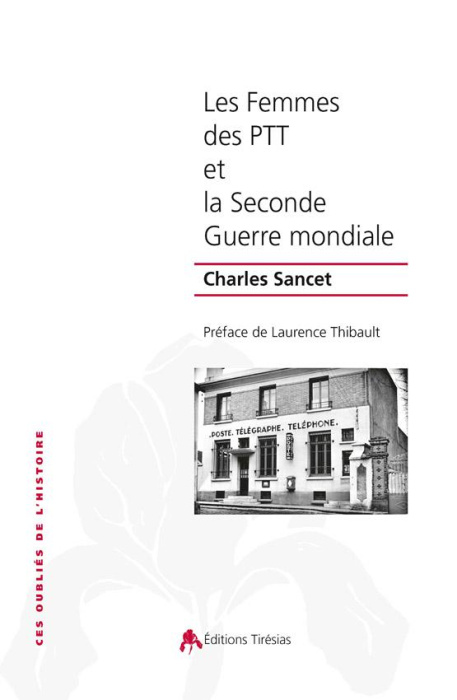 Emprunter Les femmes des PTT et la Seconde Guerre mondiale livre
