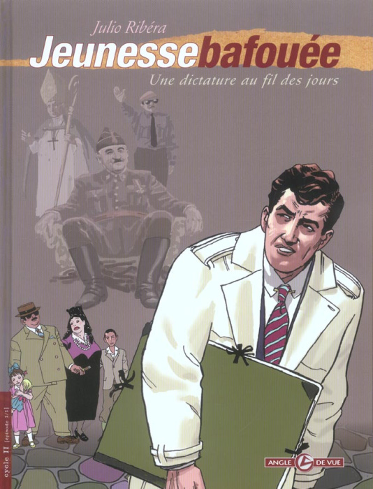 Emprunter Jeunesse bafouée Tome 1 : Une dictature au fil des jours livre