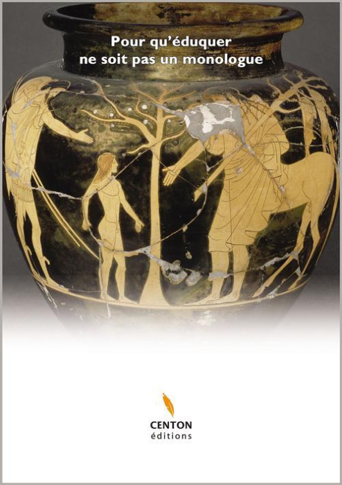 Emprunter Pour qu'éduquer ne soit pas un monologue livre