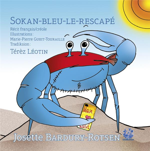 Emprunter Sokan-Bleu-Le-Rescapé. Edition bilingue français-créole livre