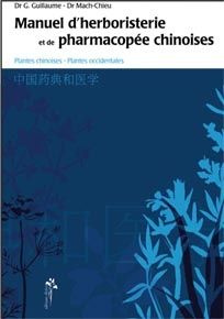 Emprunter Manuel d'herboristerie et de pharmacopée chinoises. Plantes chinoises, plantes occidentales livre