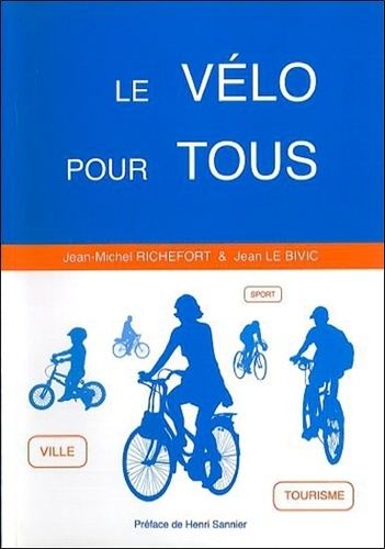 Emprunter Le vélo pour tous livre