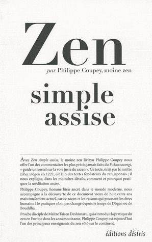 Emprunter Zen simple assise. Le Fukanzazengi de Maître Dogen livre