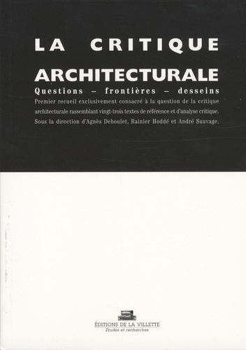 Emprunter La critique architecturale. Questions - Frontières - Desseins livre