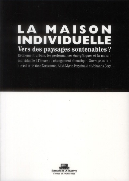 Emprunter La maison individuelle. Vers des paysages soutenables ? livre