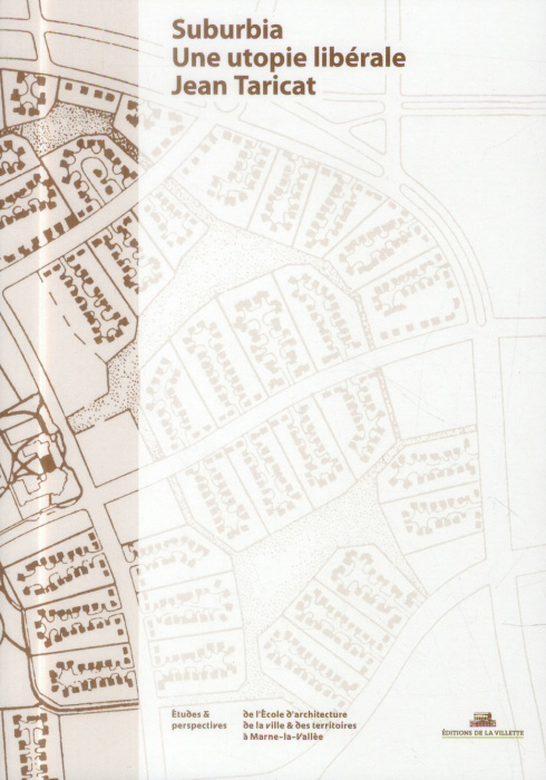 Emprunter Suburbia. Une utopie libérale livre