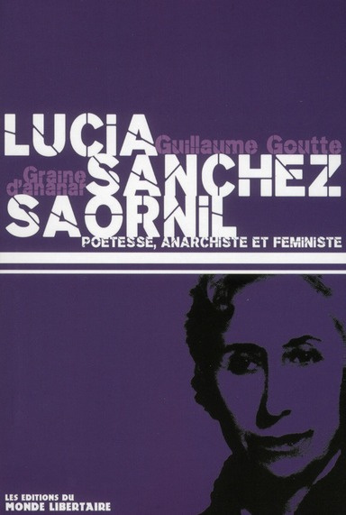 Emprunter Lucia Sanchez Saornil. Poétesse, anarchiste et féministe livre