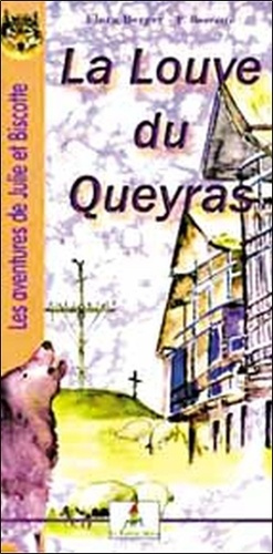 Emprunter LA LOUVE DU QUEYRAS (TOME 2) livre