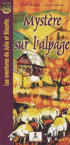 Emprunter MYSTERE SUR L'ALPAGE (TOME 3) livre