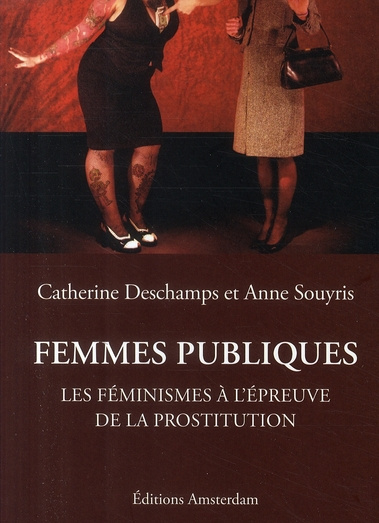 Emprunter Femmes publiques. Les féminismes à l'épreuve de la prostitution livre