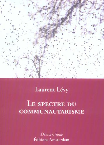Emprunter Le spectre du communitarisme livre