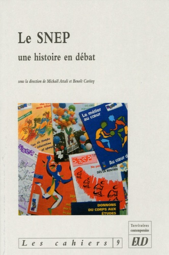 Emprunter Territoires Contemporains Cahiers de l'IHC N° 9, 2005 : Le SNEP. Une histoire en débat livre