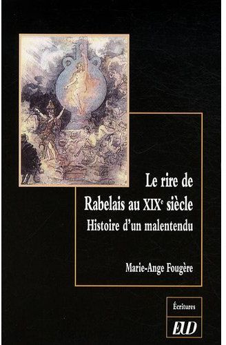 Emprunter Le rire de Rabelais au XIXe siècle. Histoire d'un malentendu livre