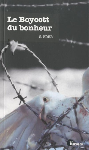 Emprunter Le Boycott du bonheur livre