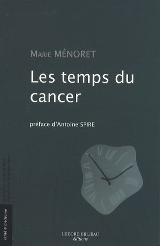 Emprunter Les temps du cancer livre