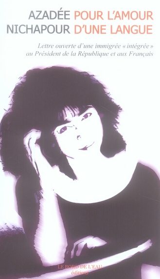 Emprunter POUR L'AMOUR D'UNE LANGUE - LETTRE OUVERTE D'UNE IMMIGREE INTEGREE A livre