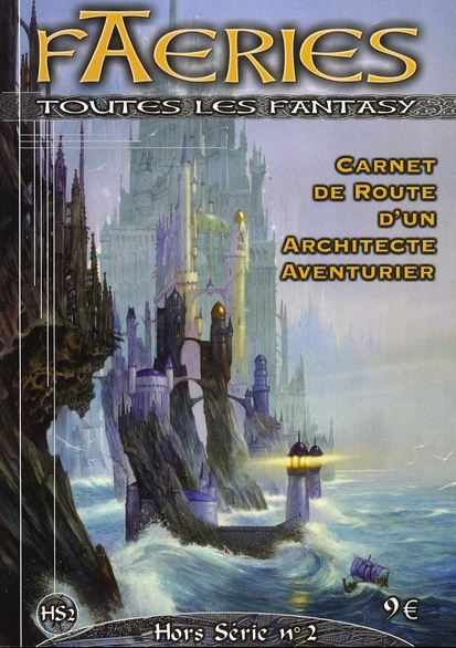 Emprunter Faeries N° 2, hors série : Carnet de route d'un architecte aventurier livre