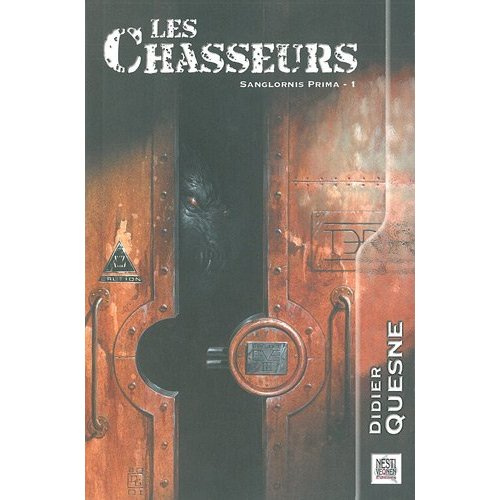 Emprunter Sanglornis Prima Tome 1 : Les chasseurs livre