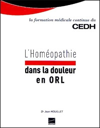 Emprunter L'homéopathie dans la douleur en ORL livre