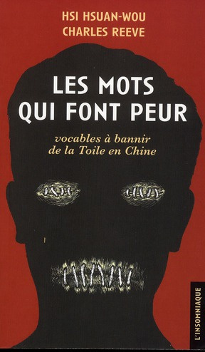 Emprunter Les mots qui font peur. Vocables a bannir de la Toile en chine livre