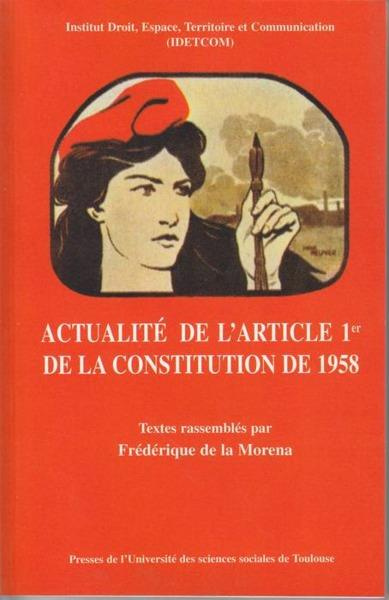 Emprunter ACTUALITE DE L ARTICLE 1ER DE LA CONSTITUTION DE 1958 livre