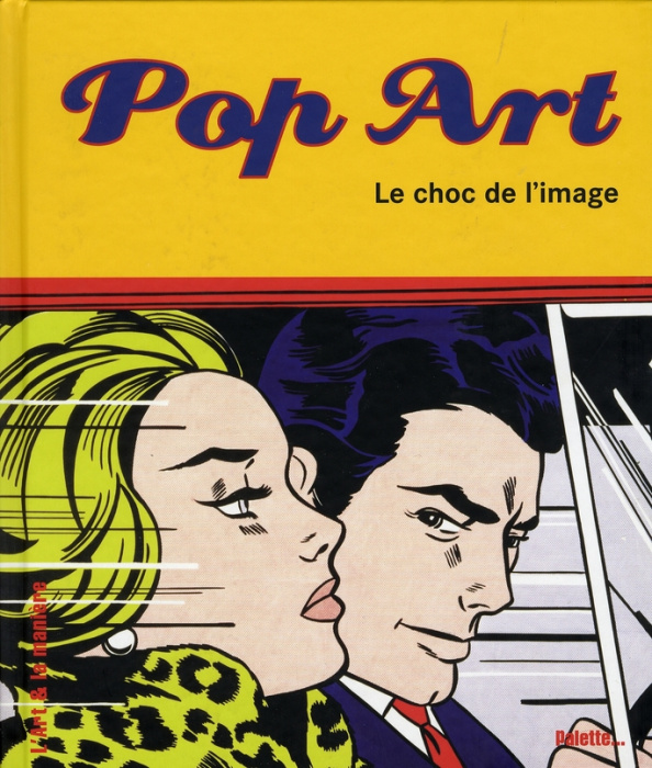 Emprunter Pop Art. Le choc de l'image livre
