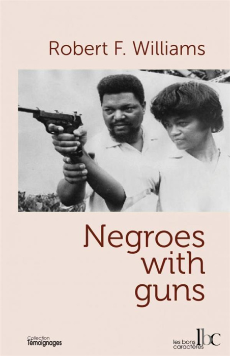 Emprunter Negroes with guns. Des Noirs avec des flingues livre