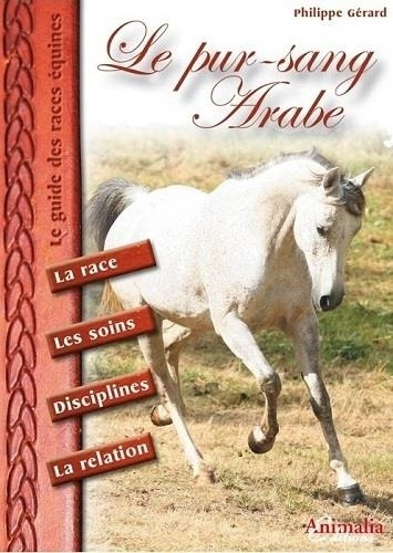 Emprunter Le Pur Sang Arabe livre