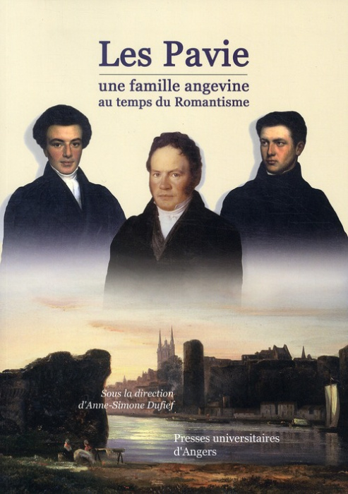 Emprunter Les Pavie, une famille angevine au temps du Romantisme livre