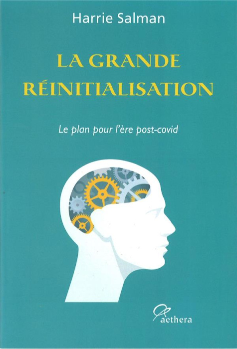 Emprunter La grande réinitialisation. Le plan pour l'ère post-covid livre