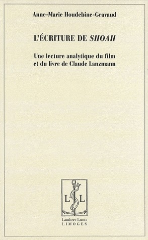 Emprunter L'écriture de Shoah. Une lecture analytique du film et du livre de Claude Lanzmann livre