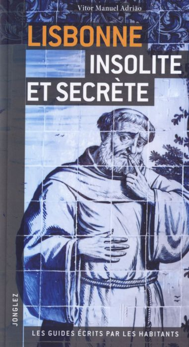 Emprunter Lisbonne insolite et secrète livre