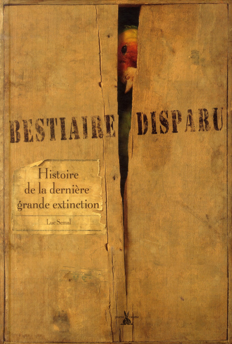 Emprunter LE BESTIAIRE DISPARU - HISTOIRE DE LA DERNIERE GRANDE EXTINC livre