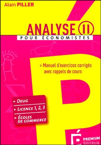 Emprunter Analyse pour économistes. Tome 2, Manuel d'exercices corrigés avec rappels de cours livre