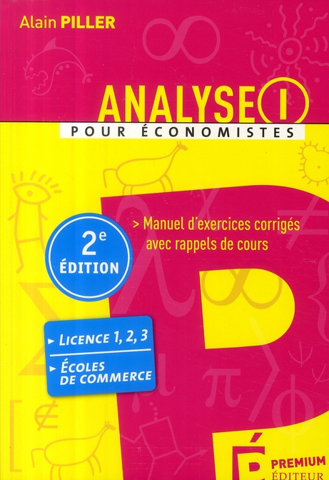 Emprunter Analyse pour économistes. Tome 1, Manuel d'exercices corrigés avec rappels de cours, 2e édition livre