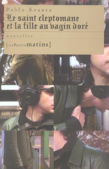 Emprunter Le saint cleptomane et la fille au vagin doré livre