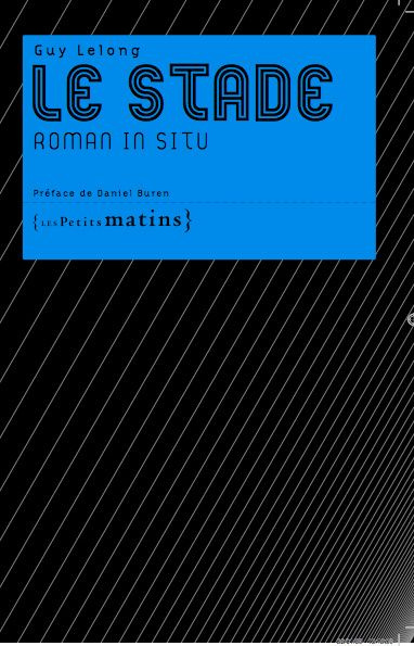 Emprunter Le stade. Roman in situ livre