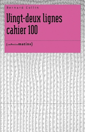 Emprunter Vingt-deux lignes cahier 100 livre