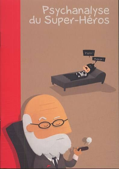 Emprunter Psychanalyse du super-héros livre