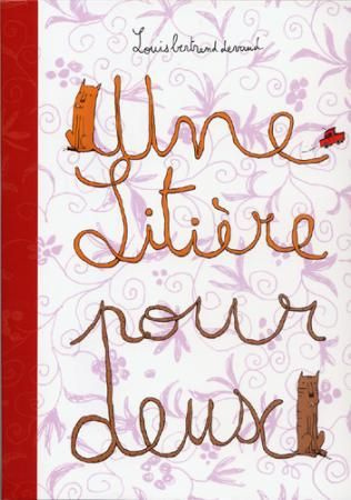 Emprunter Une litière pour deux livre