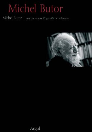 Emprunter Michel Butor. Rencontre avec Roger-Michel Allemand livre