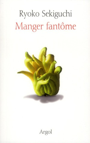 Emprunter MANGER FANTOME - ANCIENNE EDITION livre