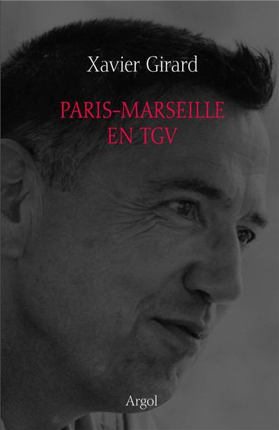 Emprunter Paris-Marseille en TGV livre