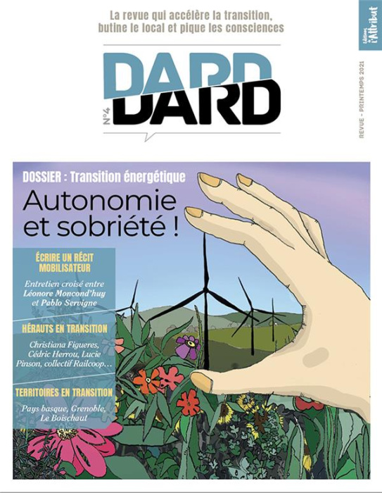 Emprunter Dard/Dard N° 4, printemps 2021 : Autonomie et sobriété ! livre