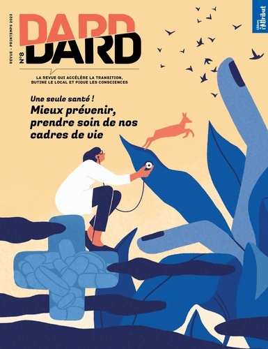 Emprunter Dard/Dard N° 8, printemps 2023 : Une seule santé ! livre
